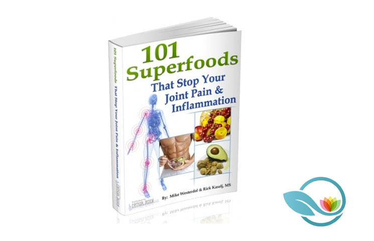 101 Superfoods That Stop Your Joint Pain and Inflammation eBook