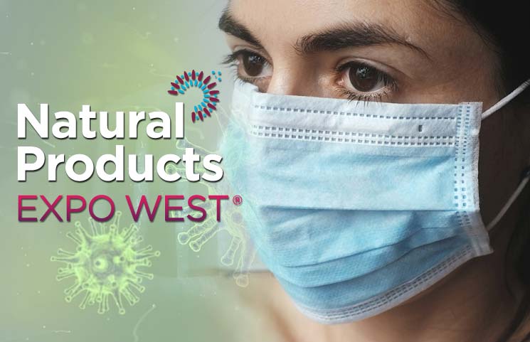 Natural Products Expo West 2020 Initially Postponed to April Over Coronavirus Travel Fears